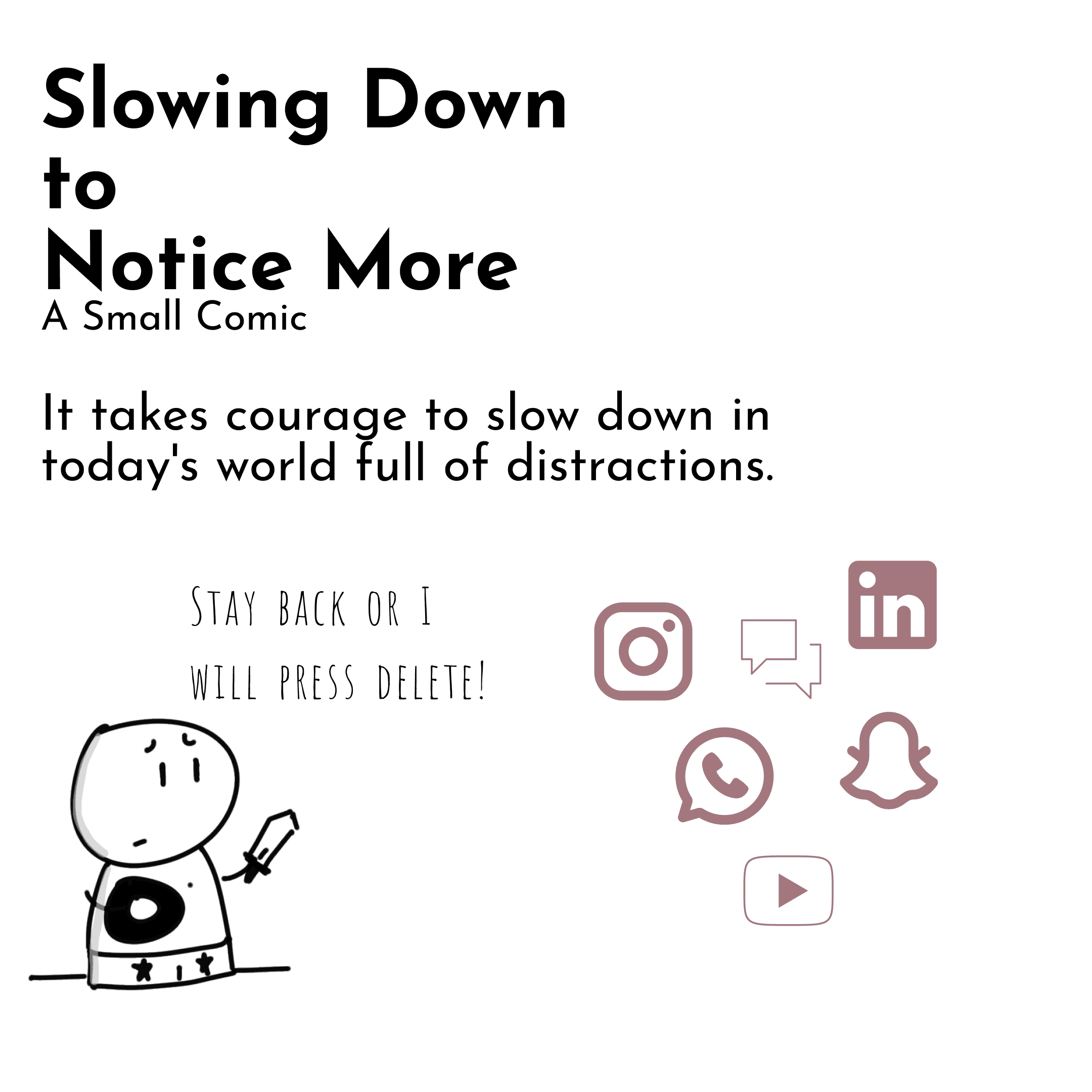 Panel 1 of Slowing Down and Noticing, a hand-drawn Cynyassy comic.