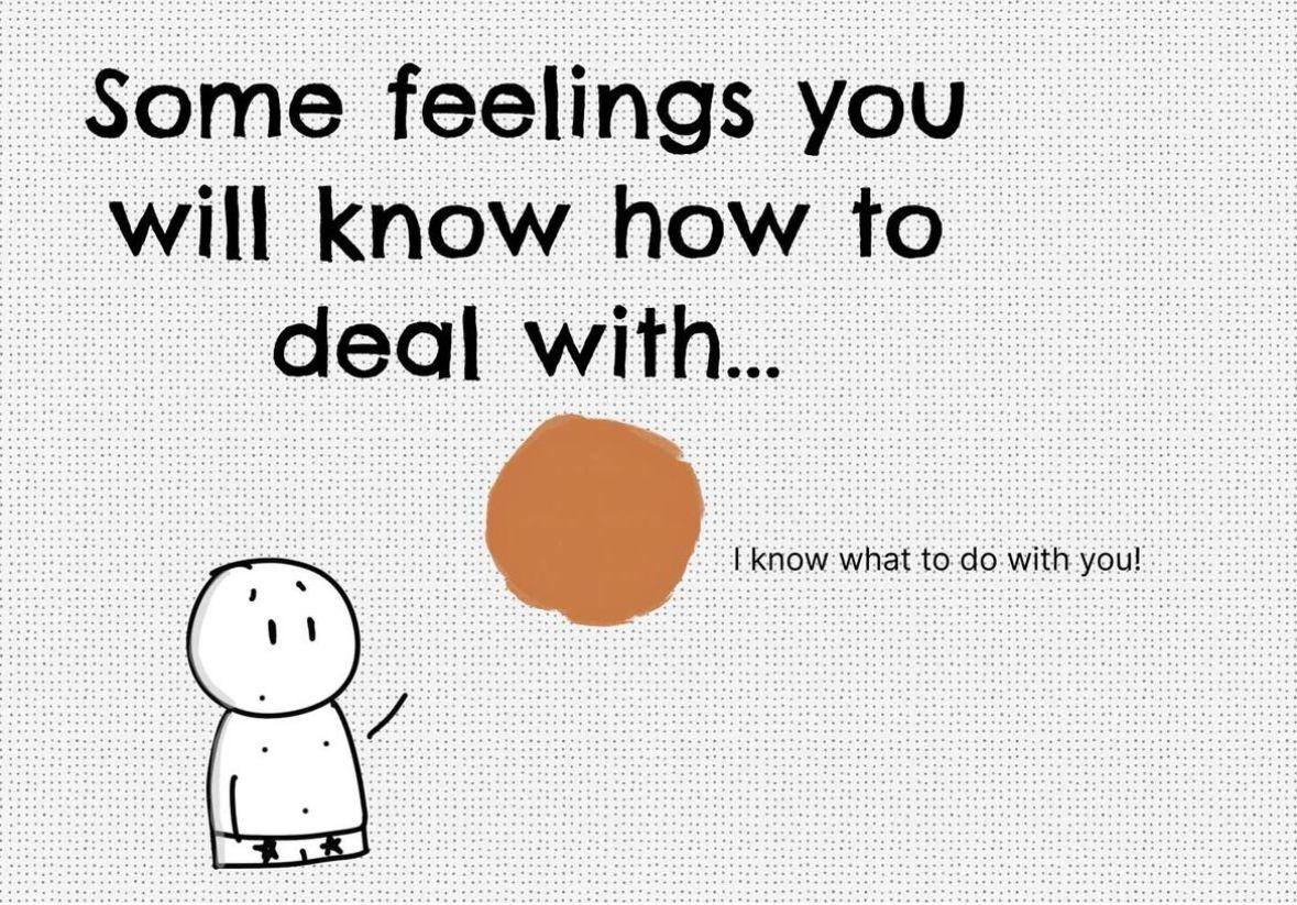 How do I deal with my feelings?