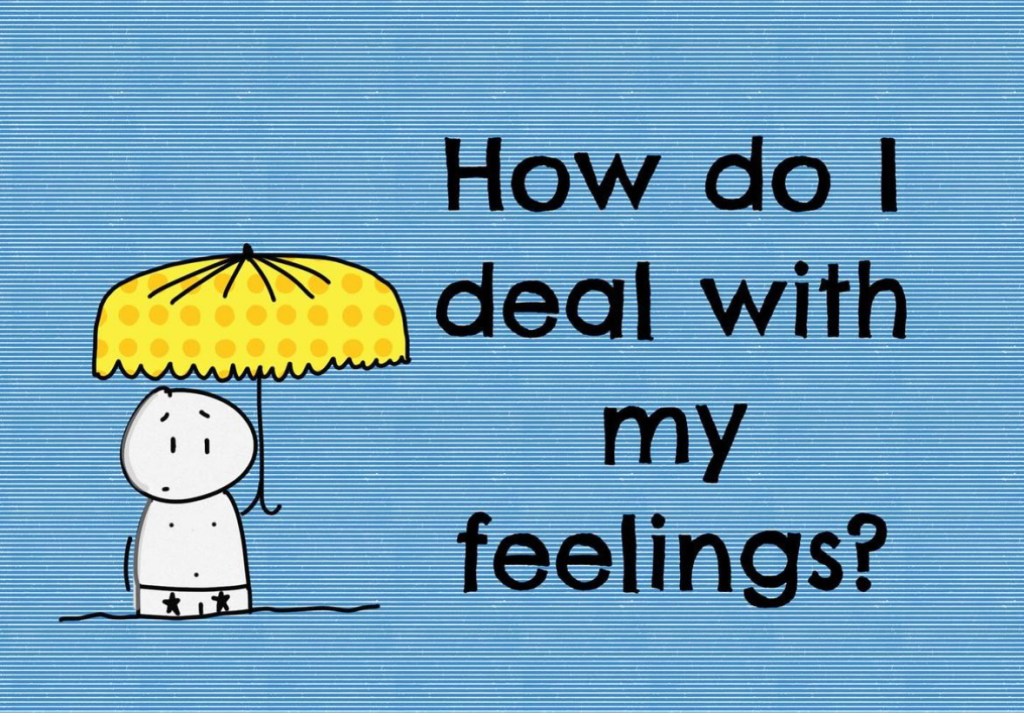 How do I deal with my&nbsp;feelings?
